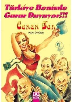 Türkiye Benimle Gurur Duyuyor