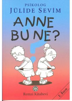 Anne Bu Ne?