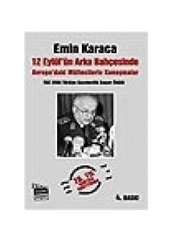 12 Eylül'ün Arka Bahçesinde