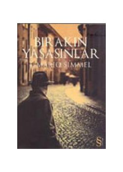 Birakin Yasasinlar Joahnnes Mario Simmel