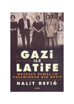 Gazi ile Latife
