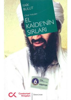 Cihat Yolcuları - El Kaide'nin Sırları