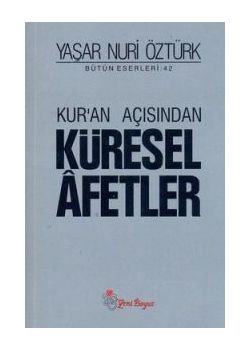 Kur'an Açısından  Küresel Afetler