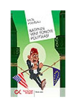 Batı'nın Yeni Türkiye Politikası