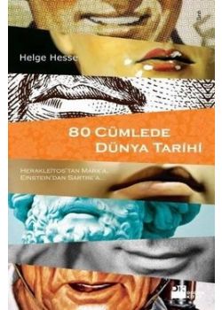 80 Cümlede Dünya Tarihi Helge Hesse