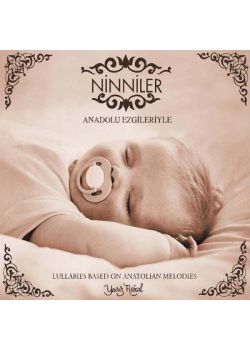 Ninniler Anadolu Ezgileriyle