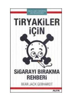 Tiryakiler icin Sigarayi Birakma Rehberi Bear Jack Gebhardt