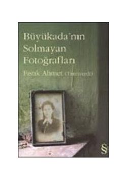 Büyükada'nin Solmayan Fotograflari