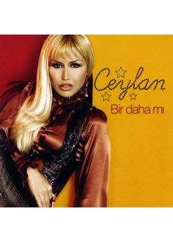 Bir Daha mi Ceylan