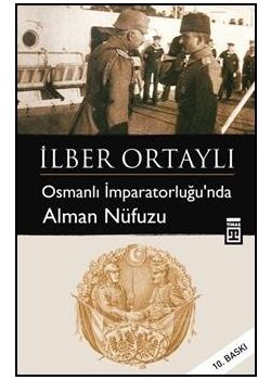 Osmanlı İmparatorluğunda Alman Nüfuzu