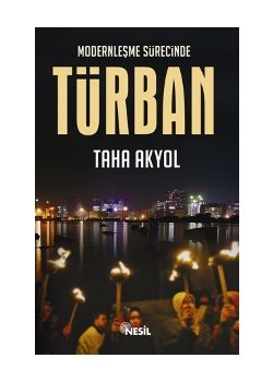 Modernlesme Sürecinde Türban