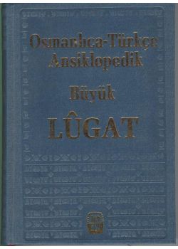 Osmanlica Türkce Ansiklopedik Büyük Boy Lugat