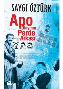 Apo Olayının Perde Arkasi