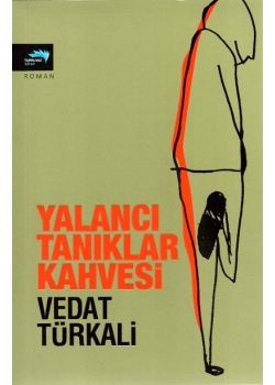 Yalanci Taniklar Kahvesi