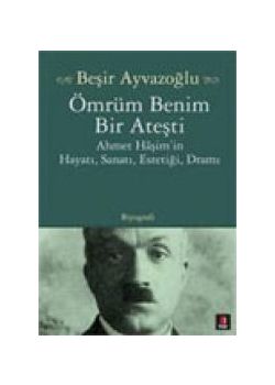 Ömrüm Benim Bir Atesti