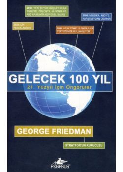 Gelecek 100 Yıl - 21. Yüzyıl İçin Öngörüler