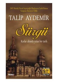 Sürgü / Karlar Altinda Yatan Bir Tarih