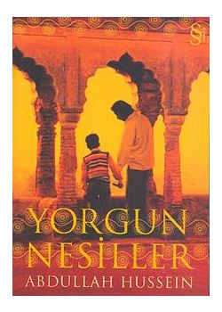 Yorgun Nesiller Abdullah Hussein