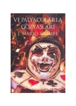 Ve Palyacolarla Gözyaslari J. Mario Simmel