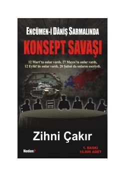 Encümen-i Danış Sarmalında   Konsept Savaşı