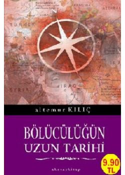 Bölücülügün Uzun Tarihi