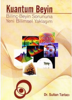 Kuantum ve Beyin Sultan Tarlaci