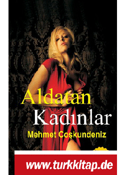 Aldatan Kadinlar (Özel Baski) Mehmet Coskundeniz