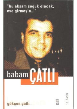 Babam  Çatlı