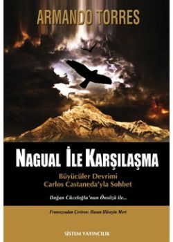 Nagual ile Karsilasma