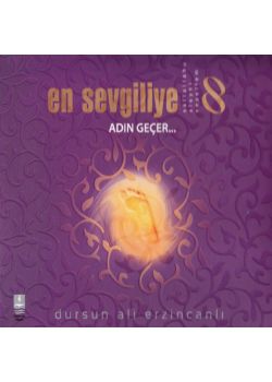 En Sevgiliye 8 / Adin Gecer Dursun Ali Erzincanli