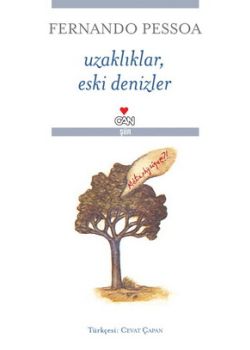 Uzakliklar, Eski Denizler Fernando Pessoa