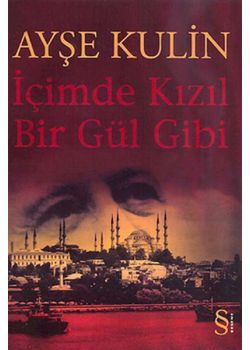 İçimde Kızıl Bir Gül Gibi