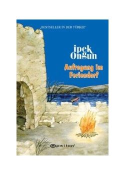 Aufregung Im Feriendorf Ipek Ongun'un Kamp Arkadasları Romanının Almanca Çevirisi 