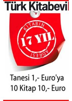 Çok Okunan Romanlar Seti  (10 Kitap 10,- Euro Kampanyasi)
