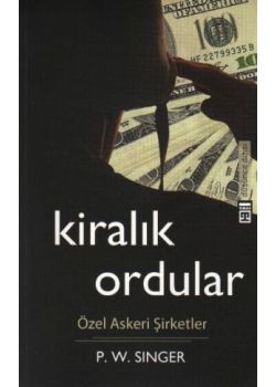 Kiralik Ordular  P. W. Singer