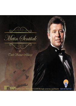Metin Sentürk ile Türk Sanat Müzigi Metin Sentürk