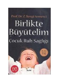 Birlikte Büyütelim (Özel Baski)