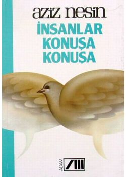 Insanlar Konusa Konusa