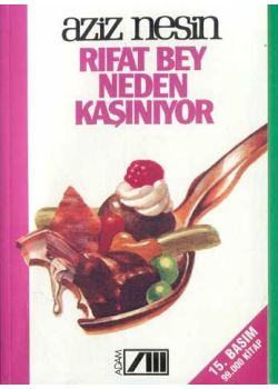 Rifat Bey Neden Kasiniyor