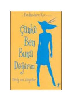 Çünkü Ben Buna Değerim