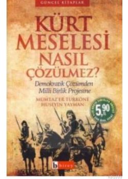 Kürt Meselesi Nasil Cözülmez?