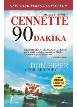 Cennette 90 Dakika Don Piper, Cecil Murphey