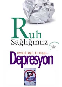 Ruh Saglığımız ve Depresyondan Kurtuluş Seti 3 Kitap Birarada