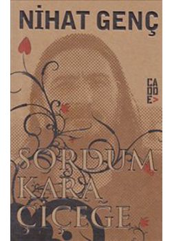 Sordum Kara Çiçeğe