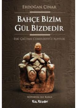 Bahce Bizim Gül Bizdedir