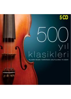 500 Yil Klasikleri Unutulmaz 75 Eser (5 CD)