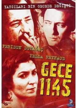 Gece 11:45 (DVD) Feridun Düzagac, Yelda Reynaud