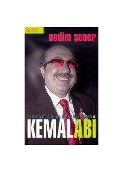 Firsatlar Ülkesinde bir Kemal Abi