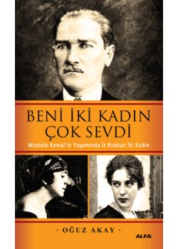 Beni Iki Kadin Cok Sevdi