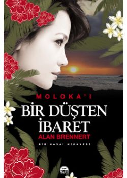 Bir Düşten Ibaret